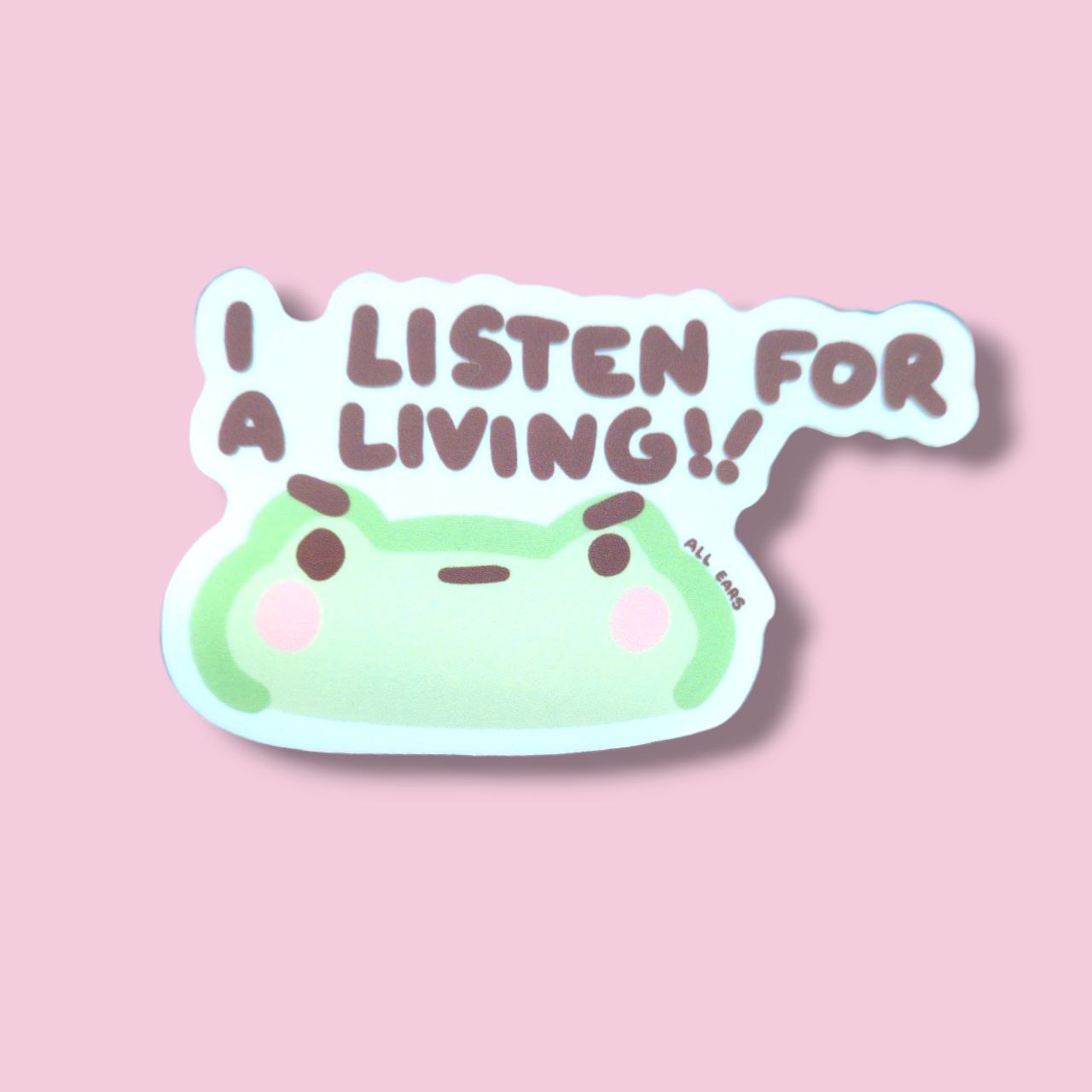 I Listen for a Living Vinyl Sticker
