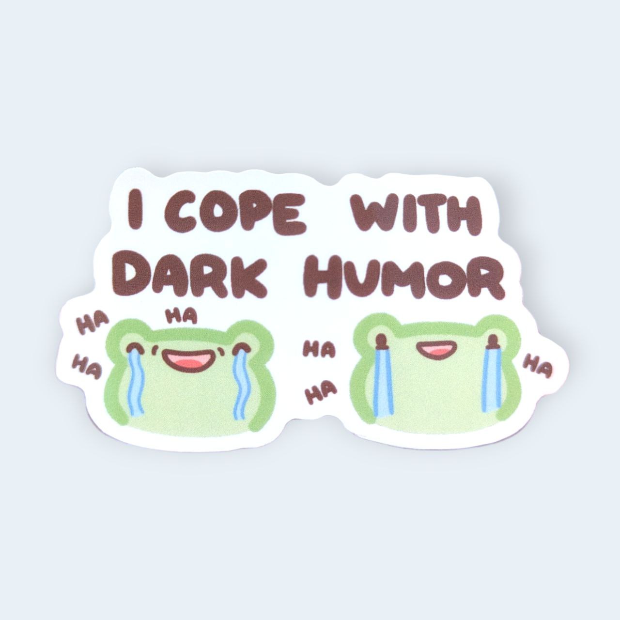 I cope with dark humor Vinyl Sticker