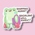 Shopping again? Social360 will know!! Vinyl Sticker