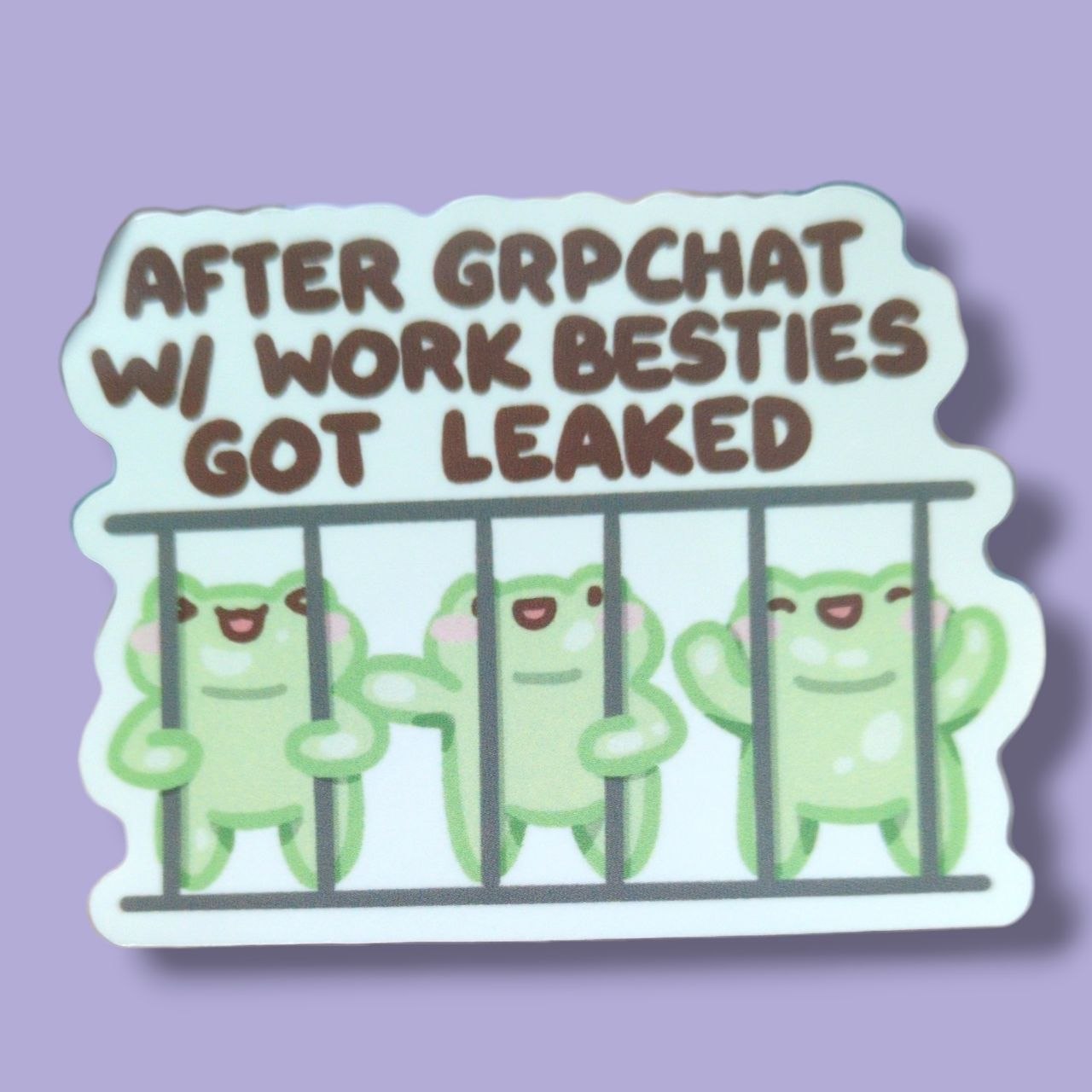 After groupchat with work besties got leaked Vinyl Sticker
