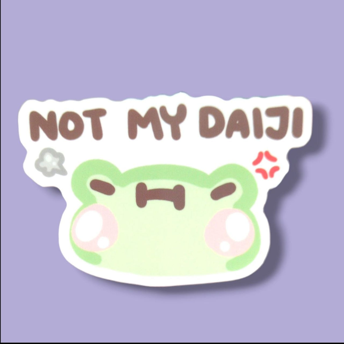 Not My Daiji Vinyl Sticker