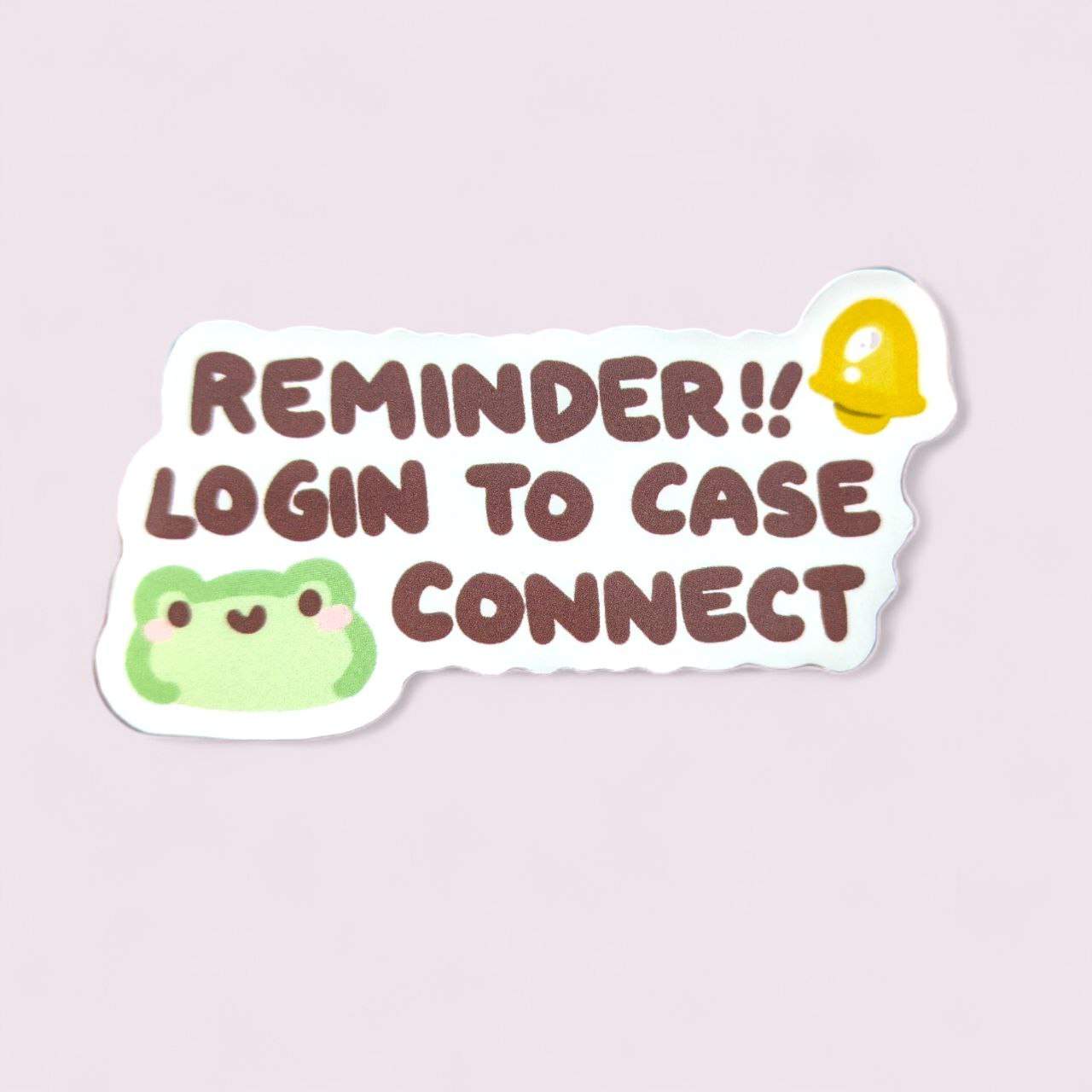 Reminder!! Login to Case Connect Vinyl Sticker