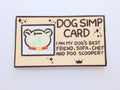 Dog Simp Card Vinyl Sticker
