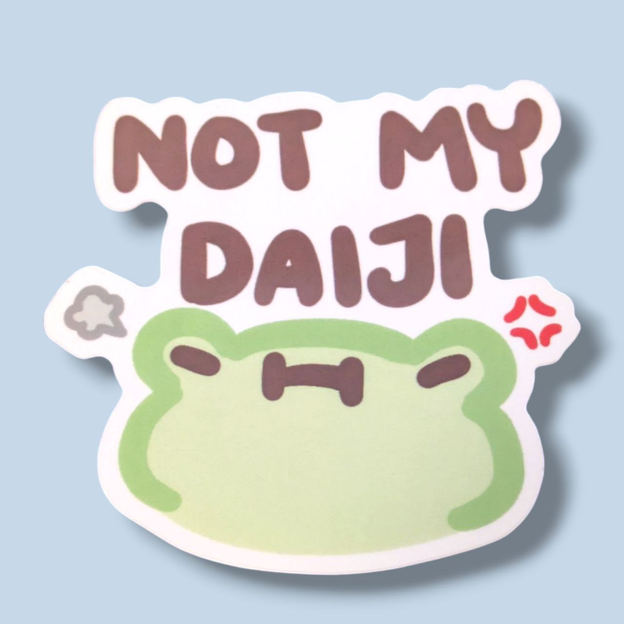 Not My Daiji Vinyl Sticker