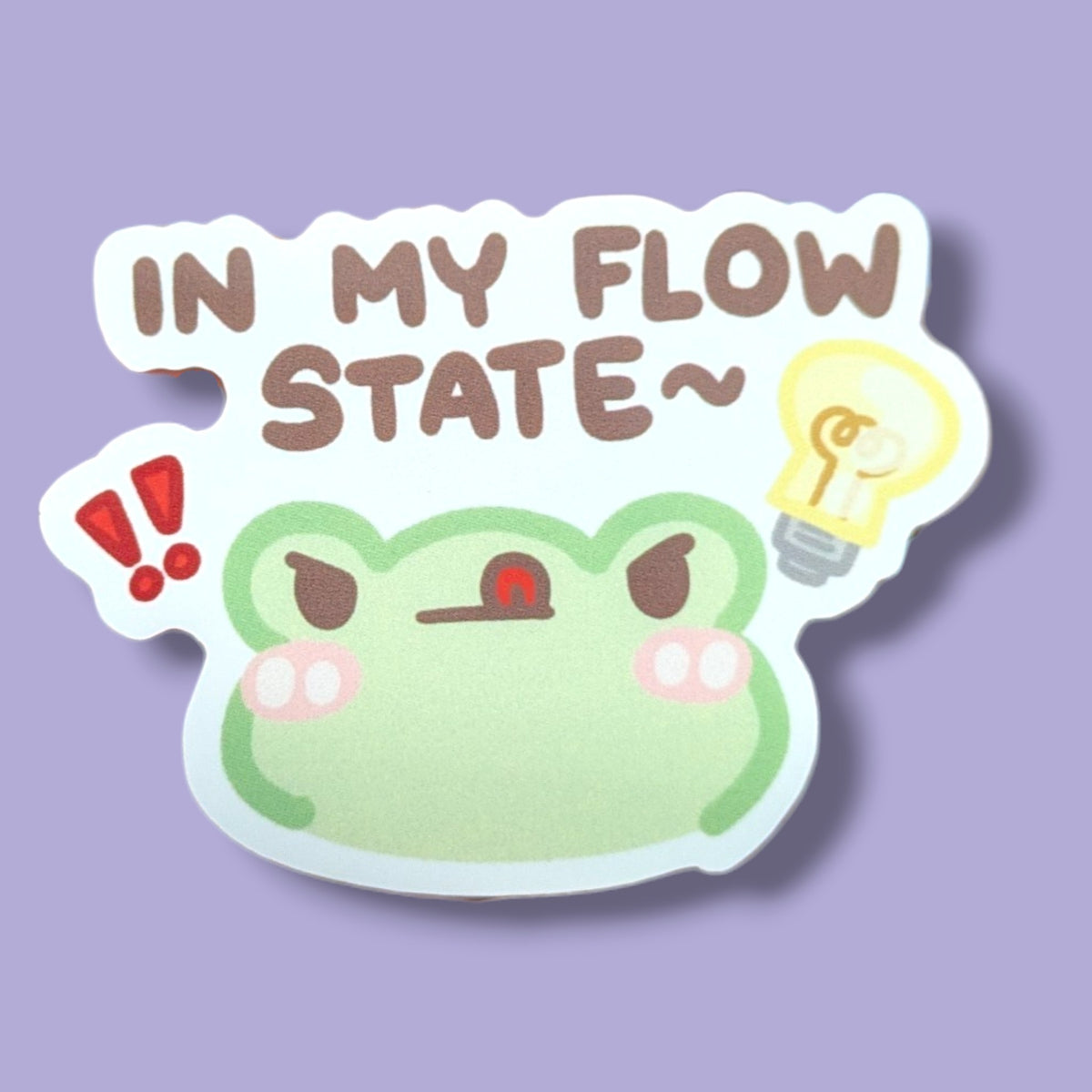 In My Flow State~ Vinyl Sticker
